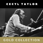 Cecyl Taylor - Gold Collection