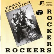 Early Canadian Rockers Vol. 1