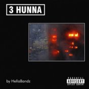 3 Hunna (prod. by Tempo x Sucio)