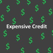 Expensive Credit