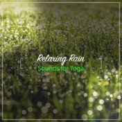 19 Meditation Rain Songs for Practicing Yoga