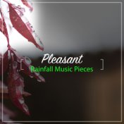 #19 Pleasant Rainfall Music Pieces