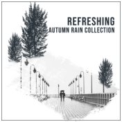 #14 Refreshing Autumn Rain Collection