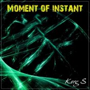Moment of Instant
