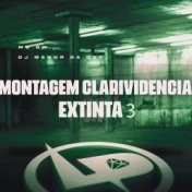 Montagem Clarividência Extinta 3