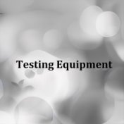 Testing Equipment