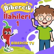 Bibercik İlahileri 1