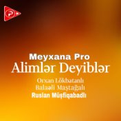 Alimlər Deyiblər