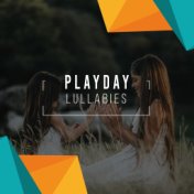 Playday Lullabies