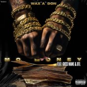 Mo Money (feat. Gucci Mane & DTL)