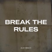 Break the Rules