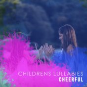 Cheerful Childrens Lullabies