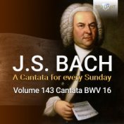 J.S. Bach: Herr Gott, dich loben wir, BWV 16
