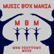 MBM Performs Muse