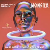 Monster (Alphachoice Edit)