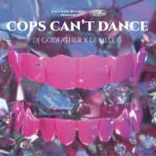 Cops Can't Dance