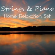 Strings & Piano Home Relaxation Set