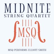 MSQ Performs Elliott Smith