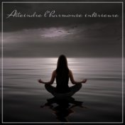 Atteindre l'harmonie intérieure – Collection de musique d'ambiance new age pour une séance de méditation et un entraînement de y...