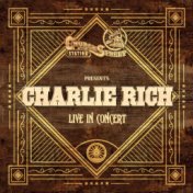 Church Street Station Presents: Charlie Rich (Live In Concert)