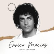 Enrico Macias - Souffle du Passé