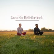 Sacred Om Meditation Music