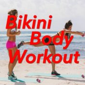 Bikini Body Workout