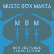 MBM Performs James Taylor