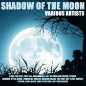 Shadow Of The Moon