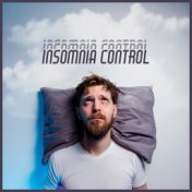 Insomnia Control (Sleep Calm Music)