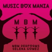 MBM Performs Selena Gomez