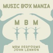 MBM Performs John Lennon