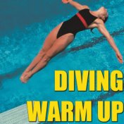 Diving Warm Up