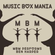 MBM Performs Ben Harper