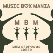 MBM Performs Creed