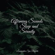 Affirming Sounds | Sleep and Serenity