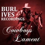 Cowboy's Lament Burl Ives Recordings