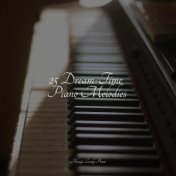 25 Dream-Time Piano Melodies