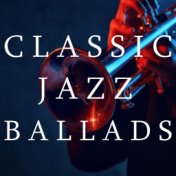 Classic Jazz Ballads