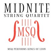 MSQ Performs Kings of Leon