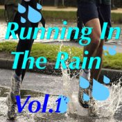 Running In The Rain, Vol. 1