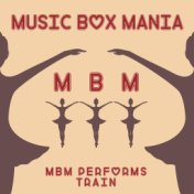 Music Box Versions of Train