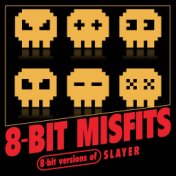 8-Bit Versions of Slayer