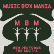 MBM Performs the Smiths
