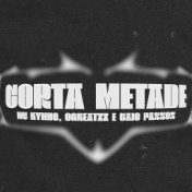 Corta Metade