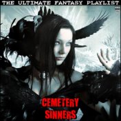Cemetery Sinners The Ultimate Fantasy Playlist
