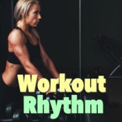 Workout Rhythm
