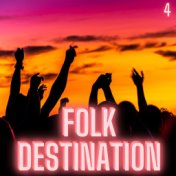 Folk destination, Vol. 4