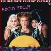 Hocus Pocus The Ultimate Fantasy Playlist