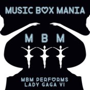 MBM Performs Lady Gaga